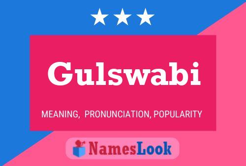 Gulswabi Name Poster