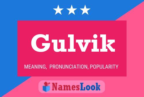 Gulvik Name Poster