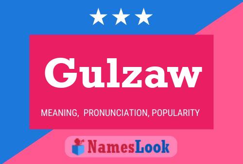 Gulzaw Name Poster