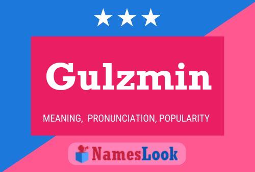 Gulzmin Name Poster