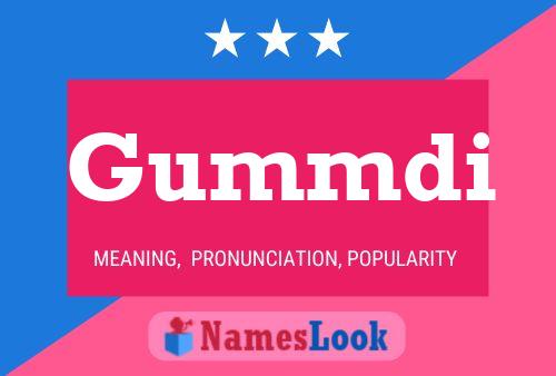 Gummdi Name Poster