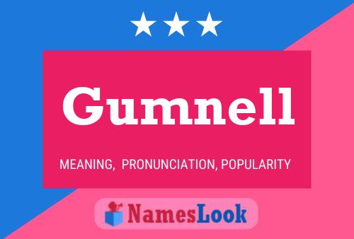 Gumnell Name Poster