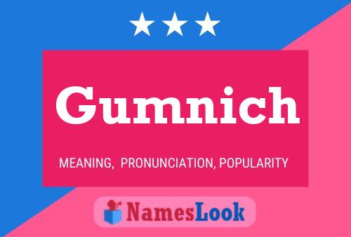 Gumnich Name Poster