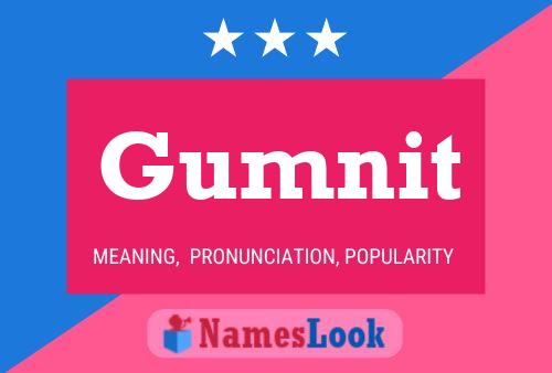 Gumnit Name Poster