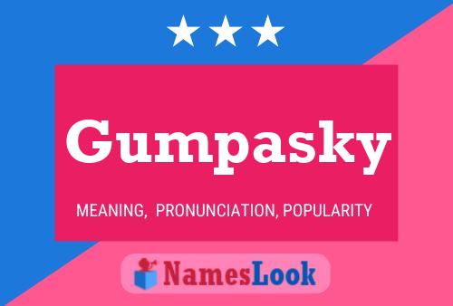 Gumpasky Name Poster