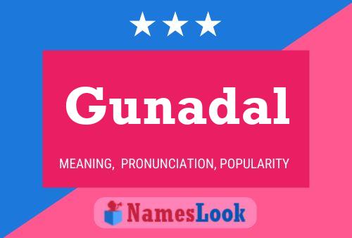 Gunadal Name Poster