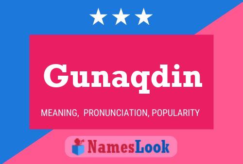 Gunaqdin Name Poster