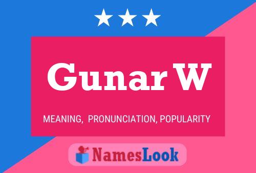 Gunar W Name Poster