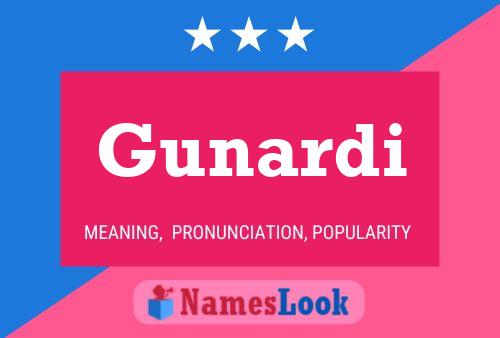 Gunardi Name Poster