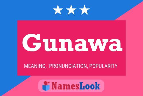 Gunawa Name Poster