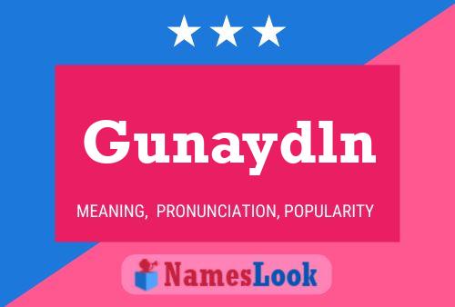 Gunaydln Name Poster