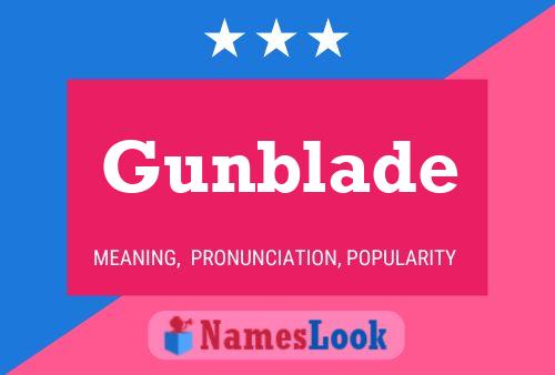 Gunblade Name Poster