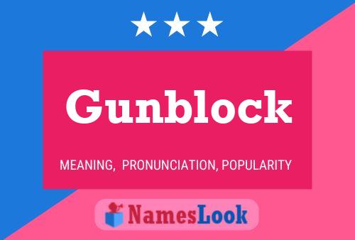 Gunblock Name Poster