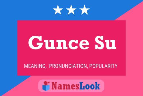 Gunce Su Name Poster