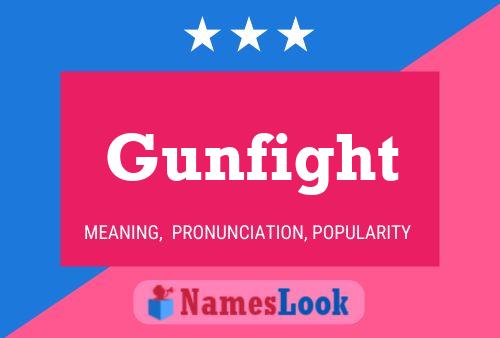 Gunfight Name Poster