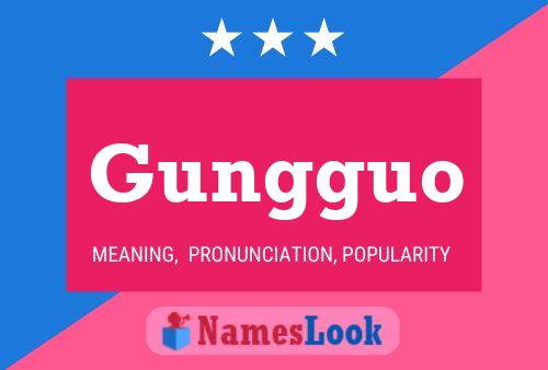 Gungguo Name Poster