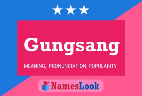 Gungsang Name Poster