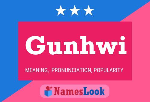 Gunhwi Name Poster