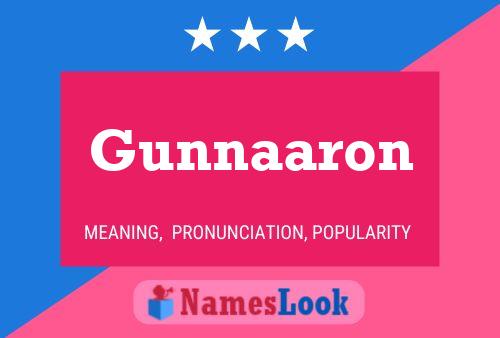 Gunnaaron Name Poster