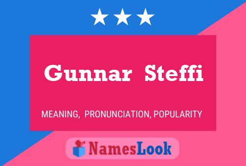 Gunnar  Steffi Name Poster