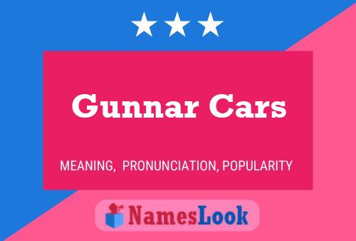 Gunnar Cars Name Poster