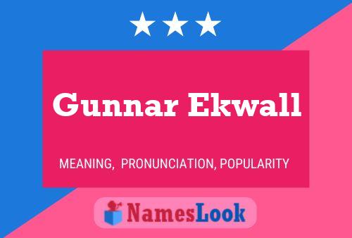 Gunnar Ekwall Name Poster