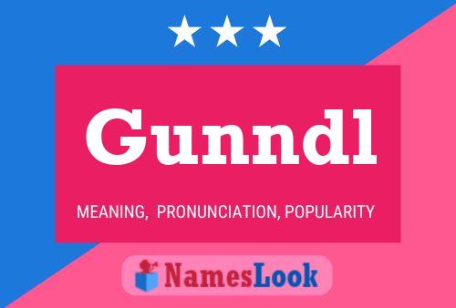 Gunndl Name Poster