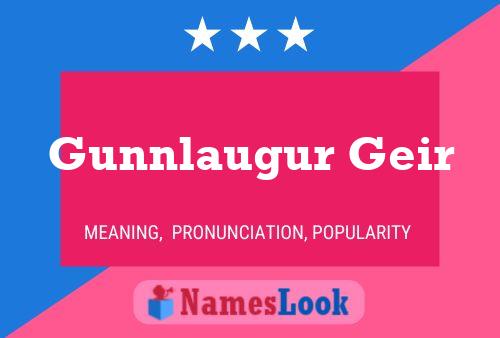 Gunnlaugur Geir Name Poster