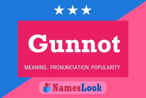 Gunnot Name Poster