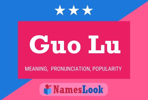 Guo Lu Name Poster