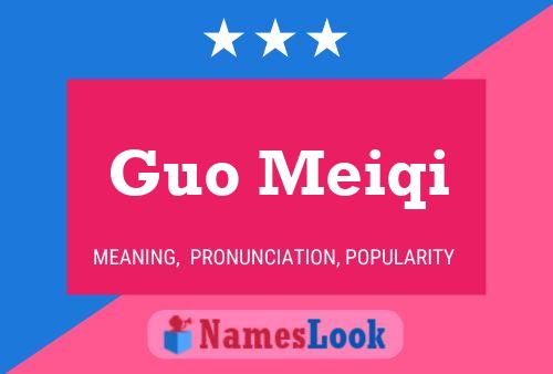 Guo Meiqi Name Poster