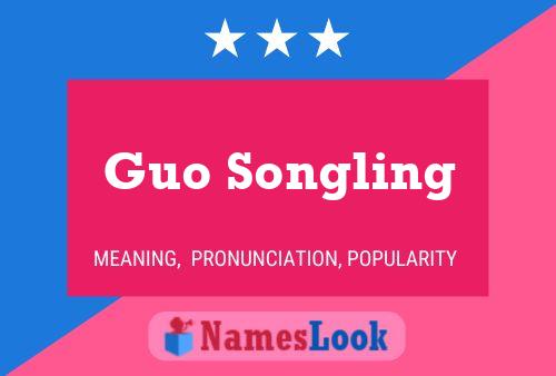 Guo Songling Name Poster