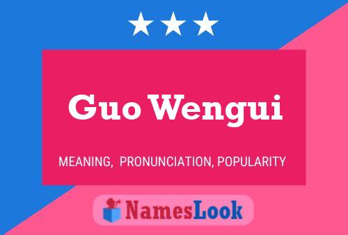 Guo Wengui Name Poster