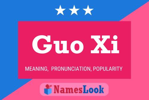 Guo Xi Name Poster