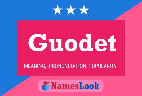 Guodet Name Poster