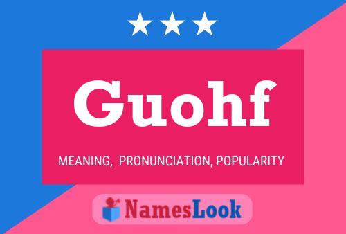 Guohf Name Poster