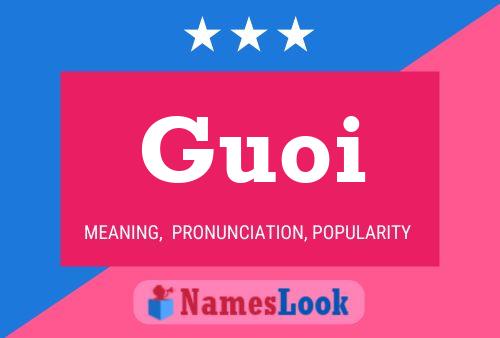 Guoi Name Poster