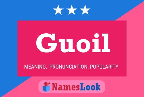 Guoil Name Poster