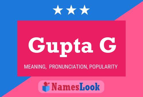 Gupta G Name Poster