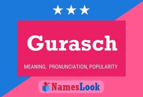 Gurasch Name Poster