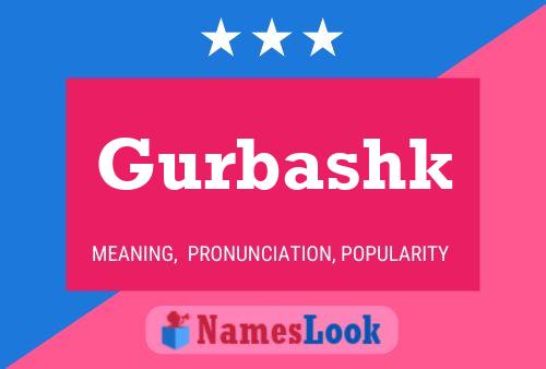 Gurbashk Name Poster