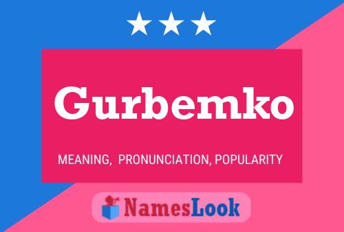 Gurbemko Name Poster