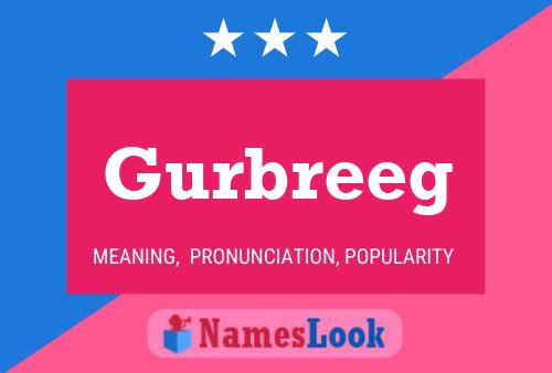 Gurbreeg Name Poster