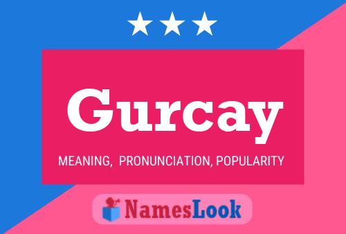 Gurcay Name Poster