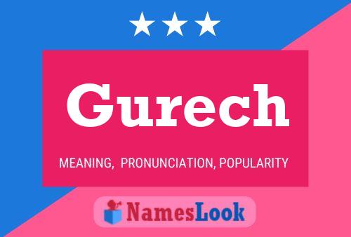 Gurech Name Poster