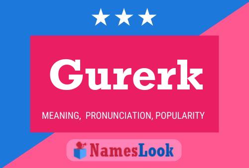 Gurerk Name Poster