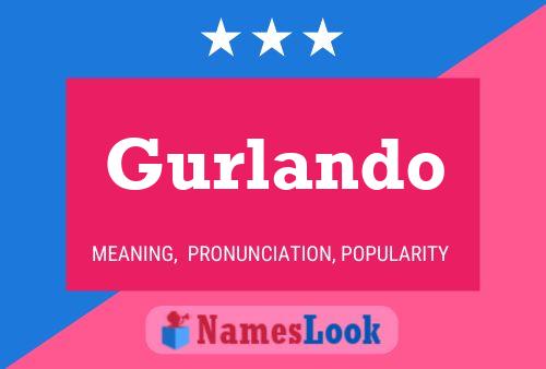 Gurlando Name Poster