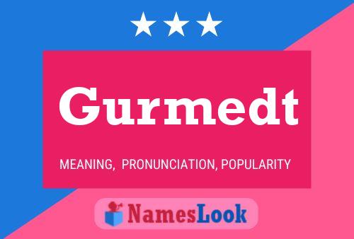 Gurmedt Name Poster