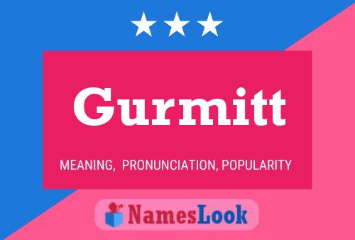 Gurmitt Name Poster