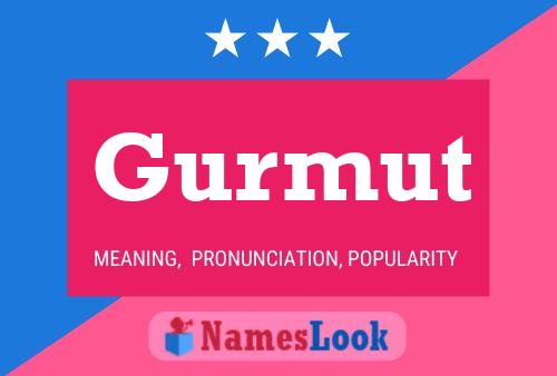 Gurmut Name Poster